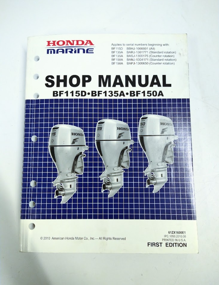 Honda Marine 61ZX1600E1, Shop Manual BF115D-BF135A-BF150A 1st