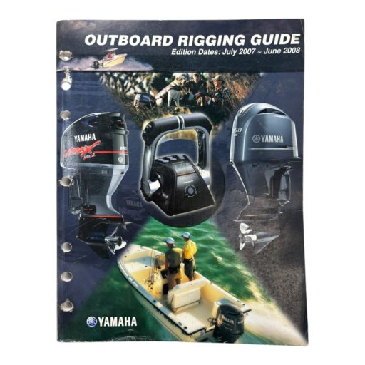 Yamaha LIT-18865-00-08, Outboard Rigging Guide Edition Dates July 2007-June 2008 - Max Marine Outlet